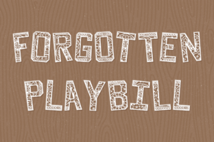 Forgotten Playbill Font Style